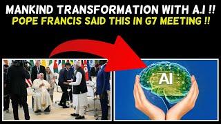 Pope Francis Says Ai Epochal Transformation For Mankind || Almas Jacob