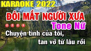 Đôi Mắt Người Xưa Karaoke Tone Nữ Nhạc Sống 2022 | Trọng Hiếu