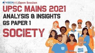 UPSC Civil Services Mains 2021 Analysis & Insights | GS Paper 1 | Society