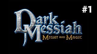 Прохождение ︎ Dark Messiah of Might and Magic / Тёмный Мессия Меча и Магии (2006) #1