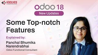 Top-notch Features in Odoo 18 Explained by Panchal Bhumika | AvaTax, POS Upgrades & More