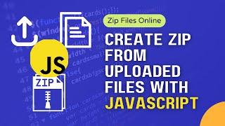 Zip Files JavaScript | Create Zip From Uploaded Files With JavaScript JSZip