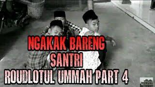 Viral !!! Video lucu ala santri Roudlotul ummah. Spesial Akhir tahun 2017