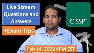 CISSP Live Questions and Answer Session - February 14, 2022 6PM EST