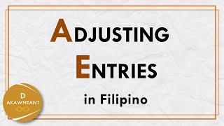 ADJUSTING ENTRIES Part 1 (Basic Accounting)