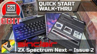  This ZX Spectrum Next is WILD! QUICK START GUIDE Overview.