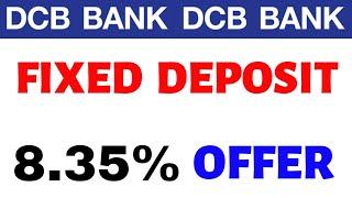 DCB bank fd interest rates 2023 DCB bank fixed deposit interest rates | dcb bank interest rate 2023