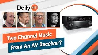 Two Channel Music From An AV Receiver?