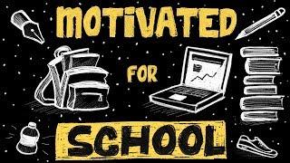 How to Stay Motivated for School