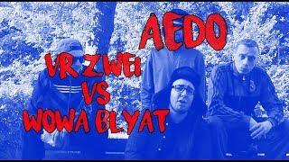 Aedo VR 2 (feat. Beatkid) vs. Wowa Blyat [rappers.in VBT 2018]