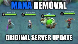 MANA REMOVAL IS STARTING IN NEW ORIGINAL SERVER UPDATE