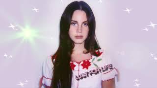 Lana Del Rey - Lust For Life (Demo Version)