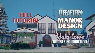 LifeAfter | How To Build | Manor Design | Yuki town | Double Manor | by Vovkysha