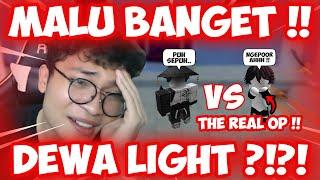 AKU VS BOCIL 30M ( LIGHT GOD ) ?!?!