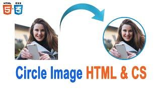 Circle Image with HTML  | HTML CSS Beginner Course
