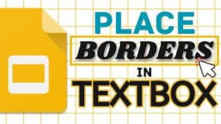 Create a Border Around your Textbox in Google Slides (Quick Process)