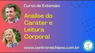 Analise do caráter e leitura corporal. Dr. José Henrique Volpi