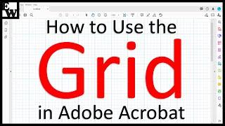 How to Use the Grid in Adobe Acrobat (PC & Mac)