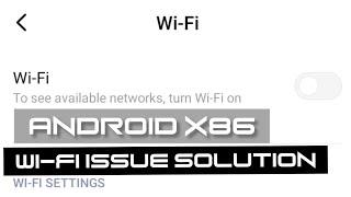 Android x86 WIFI issue solution.....