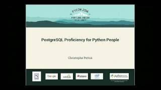 Christophe Pettus - PostgreSQL Proficiency for Python People - PyCon 2016