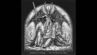 Infernal Storm - On Thorns Ov Hell [Full EP / Ambient Black Metal] HQ