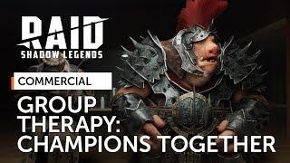 RAID: Shadow Legends | Group Therapy | Champions Together (Official Commercial)