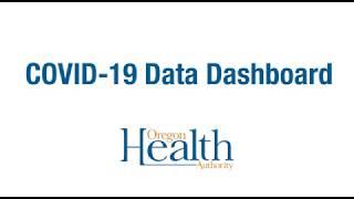 OHA COVID-19 Data Dashboard
