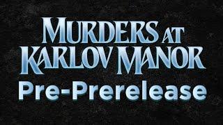 Murders at Karlov Manor Pre-PreRelease