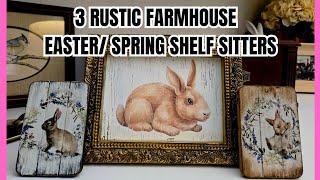 3 RUSTIC FARMHOUSE EASTER/SPRING SHELF SITTERS. Follow me @TawandasBlessedLife