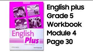 Ағылшын тілі 5  сынып 30 бет workbook #englishplus #workbook #grade5 #module5 #page30 #workbook5