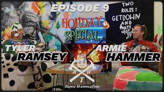 Armie HammerTime Podcast - Episode 109 - Holiday Special Mashup with Tyler Ramsey/Painful Lessons