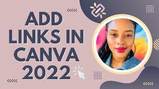 How to Add a Link in Canva | Canva Tutorial 2022