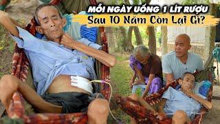 MỖI NGÀY UỐNG 1 LÍT RƯỢU, SAU 10 NĂM CÓ HỐI HẬN CŨNG KHÔNG KỊP