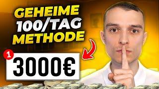 100€ pro Tag immer wieder mit dieser einfachen online Geld verdienen Strategie