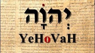 Is the name of God pronounced Yehovah?