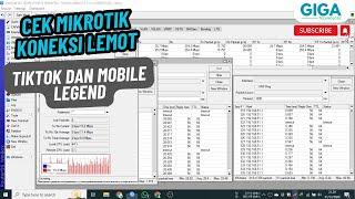 Mikrotik Koneksi Lemot di Tiktok dan Mobile Legends