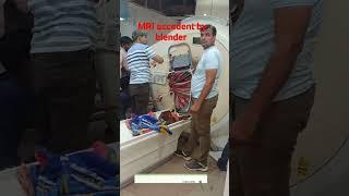  MRI ACCIDENT #mri mri metal accident