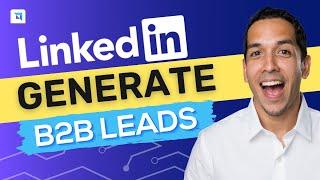 LinkedIn Ads: How-to Build a High-converting B2B Campaign (for LEADS!)