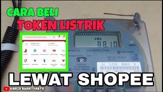 CARA BELI TOKEN LISTRIK DI SHOPEE | GAMPANG TANPA RIBET