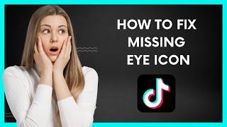 How to fix tiktok missing eye icon | Profile Viewers