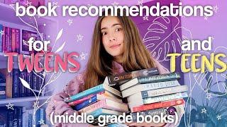 Book Recommendations for TWEENS and TEENS | middle grade books