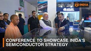 Discussion | Conference to showcase India's semiconductor strategy