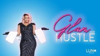 Glam and Hustle S01 Ep01|| Luna Lifestyle TV || Zambia