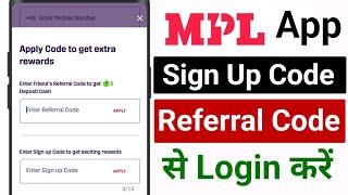 MPL App Referral Code || MPL Sign Up Code || Apply Code to Get Extra Rewards