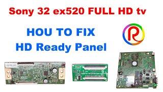 Sony 32 EX520 FULL HD TV #HD READY PANEL MATCHING