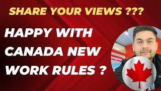 Are you happy with Canada Immigration New Work Rules for students| Study Permit News| #canadavisa