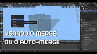 Blender 3D - USANDO O MERGE OU O AUTO MERGE