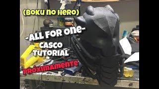 All for one (Boku no Hero)  casco tutorial/ PROXIMAMENTE