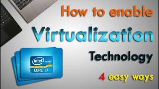 How To Enable Virtualization Technology on Windows