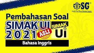 Pembahasan Soal Asli Bahasa Inggris SIMAK UI 2021 - Bersama Ka Imam